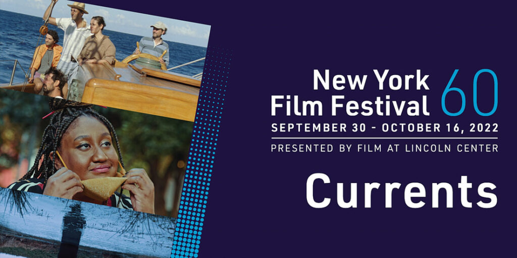 The 2022 New York Film Festival Currents Lineup - Next Best Picture