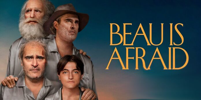 Beau Is Afraid